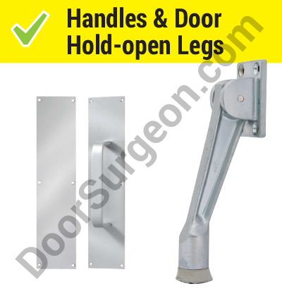 D-handles with push-plate and door hold-open parts for commercial industrial doors.