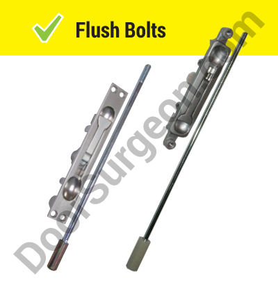 Flush bolts for commercial industrial warehouse apartment doors.