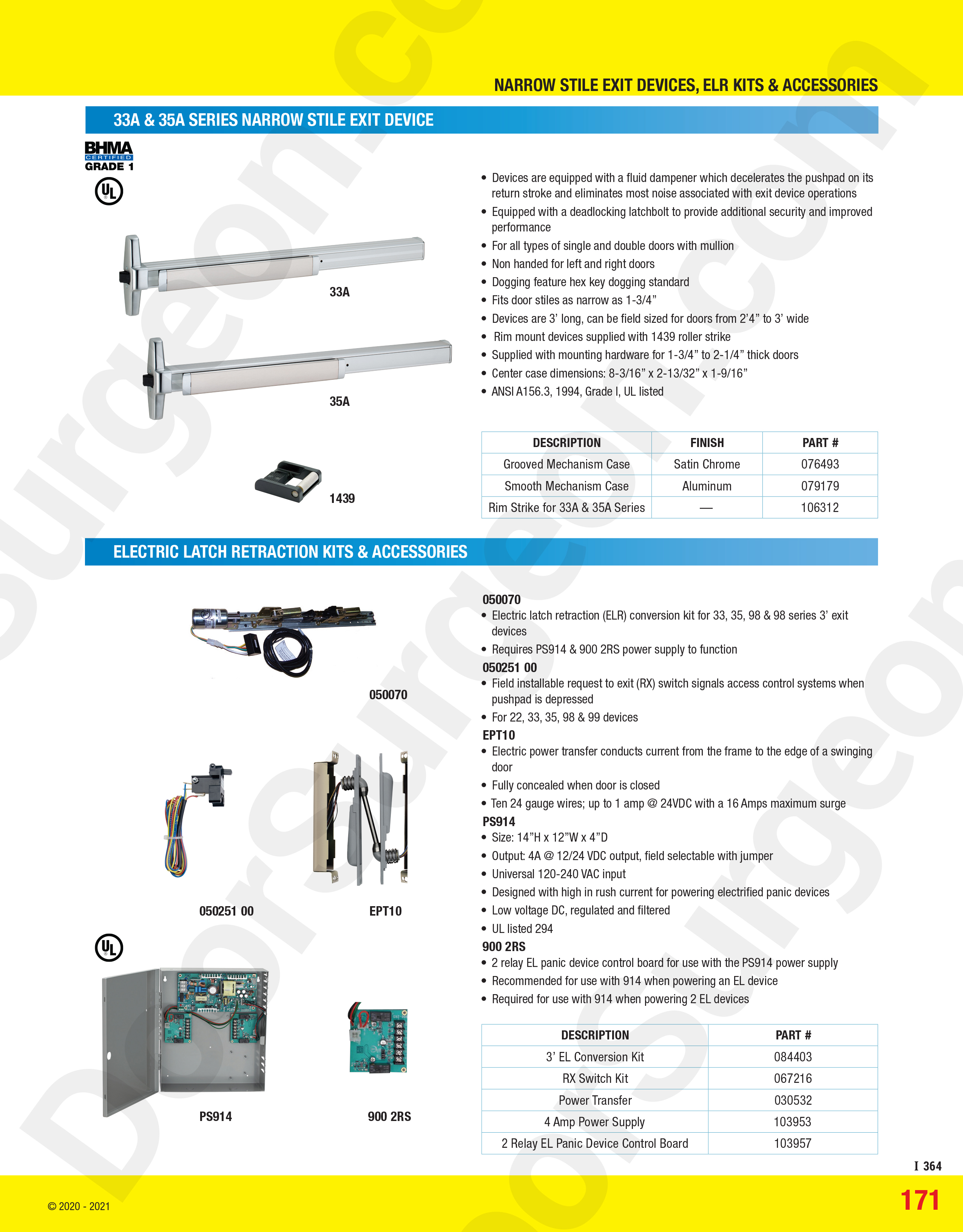 Von Duprin Narrow Stile exit devices, electronic latch retraction kits and accessories.