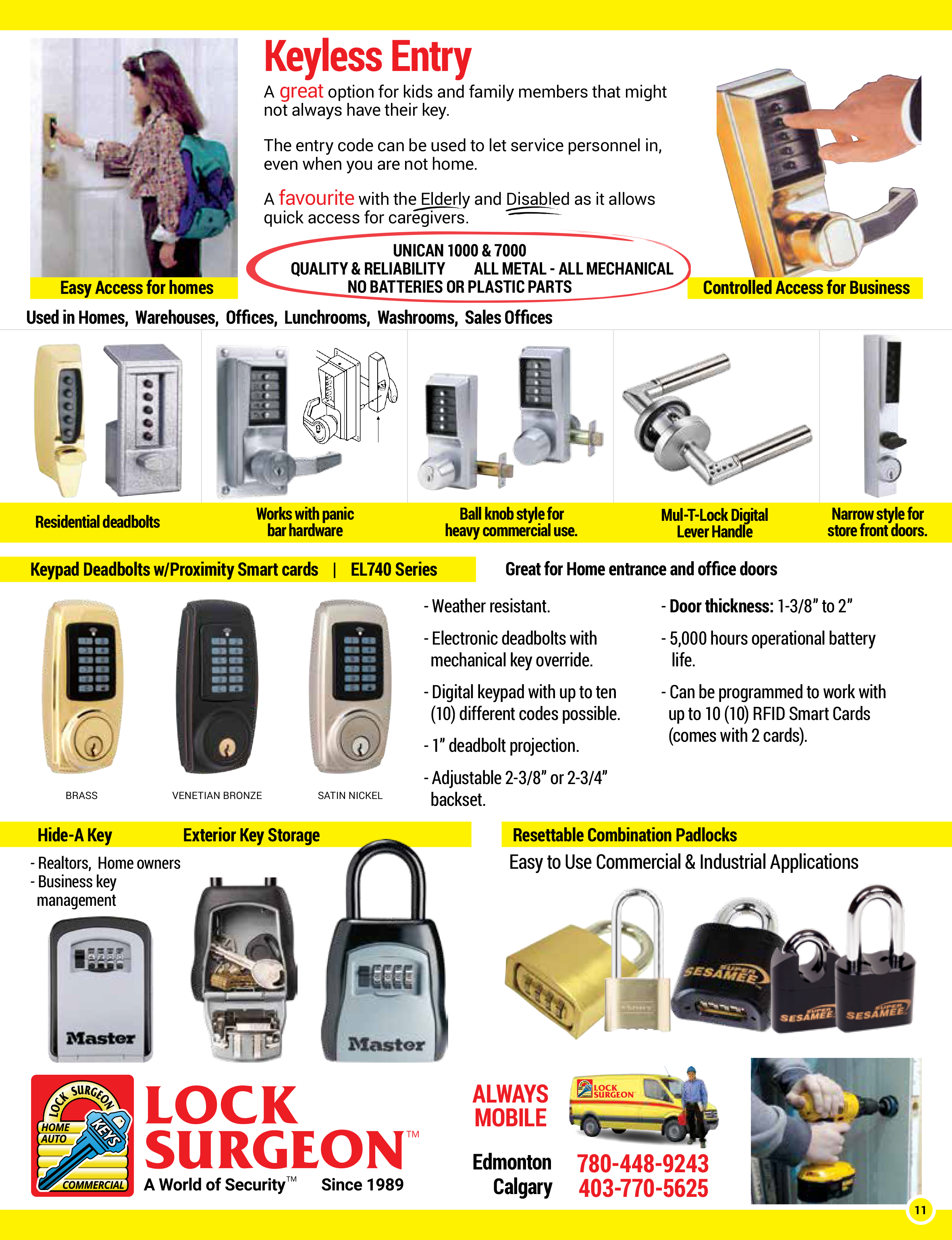 Keyless entry system for multiple home & commercial doors & Combination hide-a-lock for key storage.