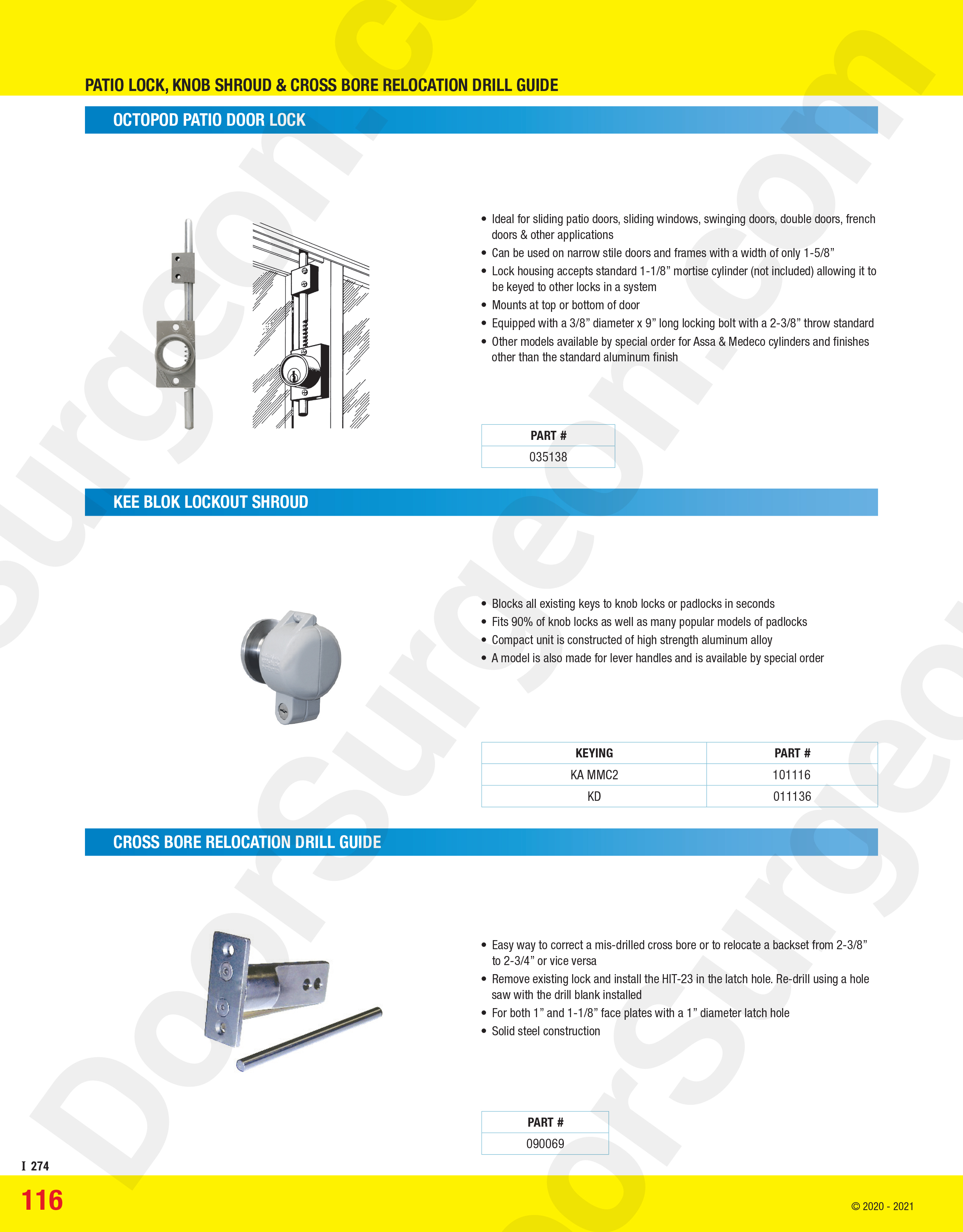 Octopod patio door lock lockout-shroud cross-bore relocation drill guide secondary locking devices.