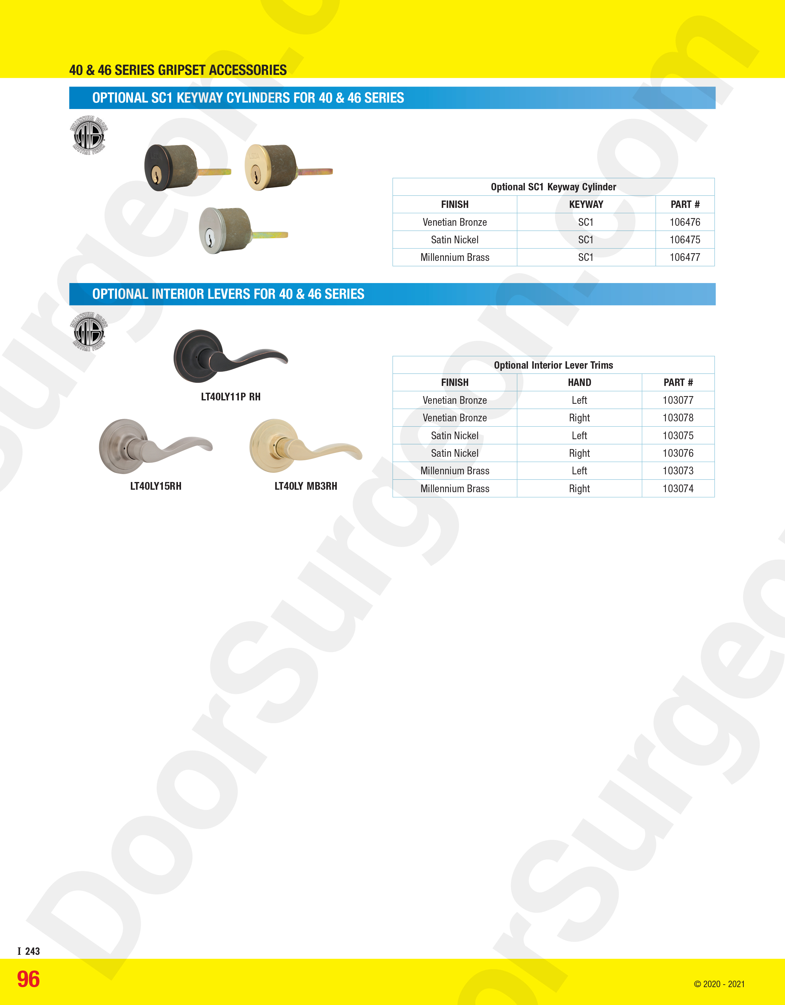 Match your key requirements with these cylinders and replace interior ball knobs with lever handles.