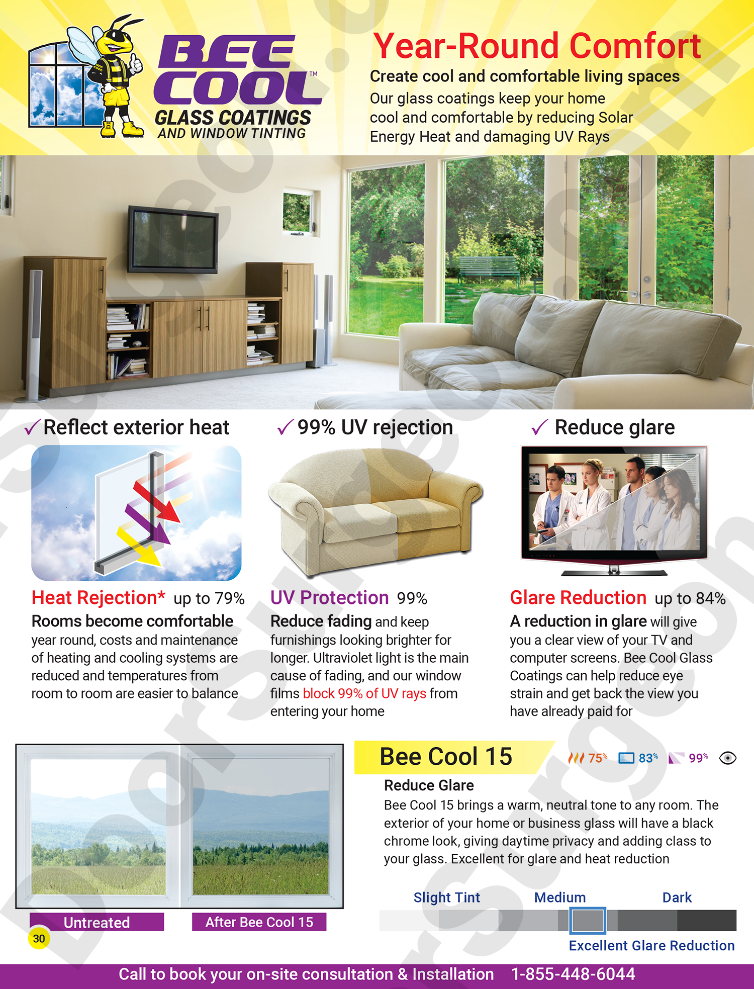 Bee Cool Glass Coatings & window tint UV light reduction, reflecting exterior heat & reducing glare.
