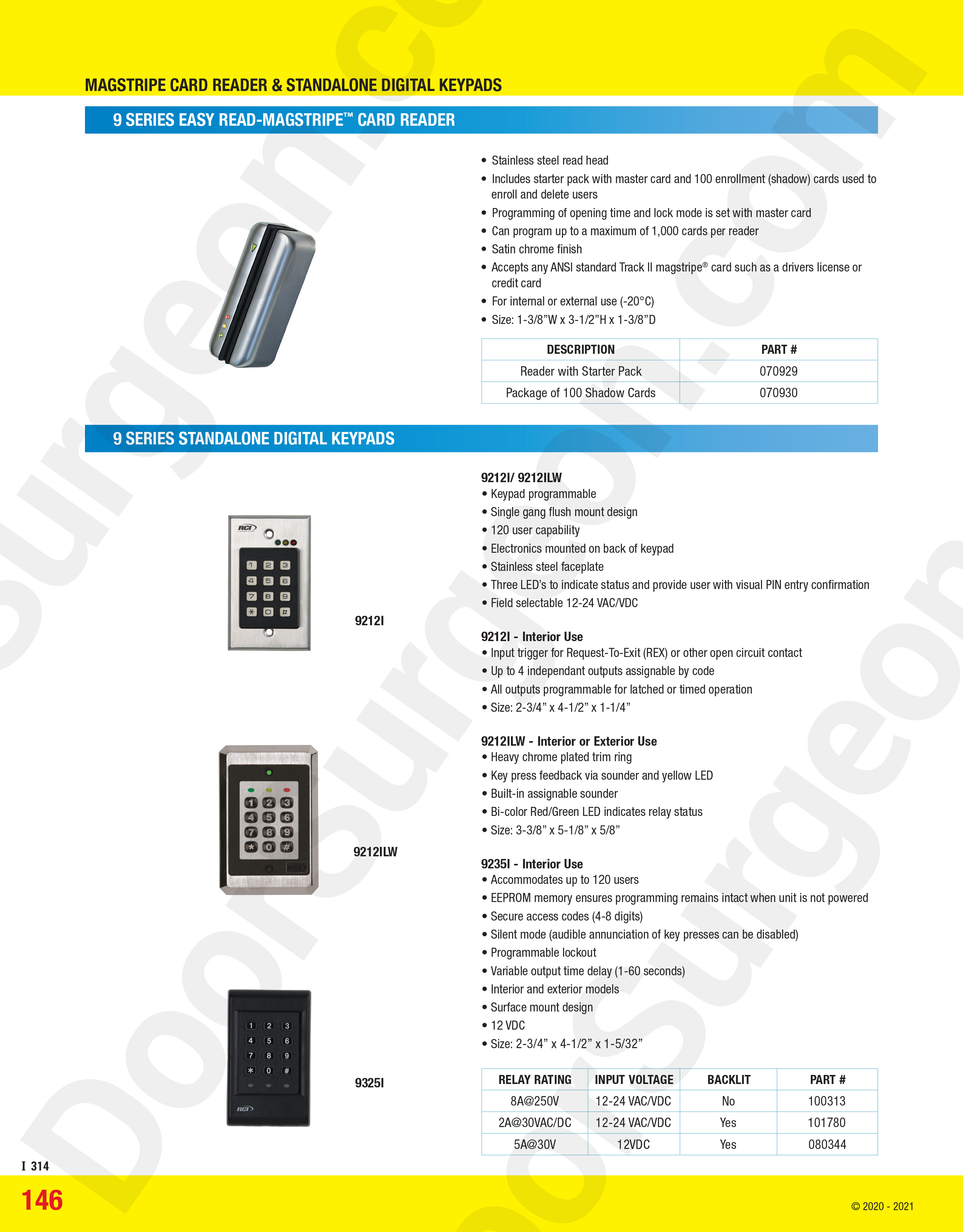 Series 9 easy-read magstripe card reader and standalone digital keypads.
